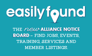 easilyfound. The new Alliance Notice Board - find jobs, events, training, services and member listings.