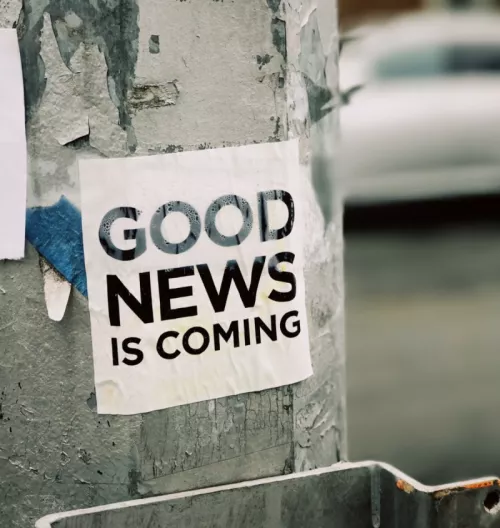 Good News Is Coming