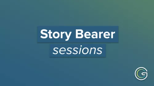 GC Story Bearer sessions