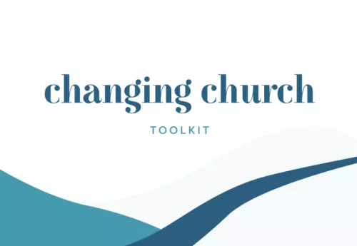 Changing Church Toolkit