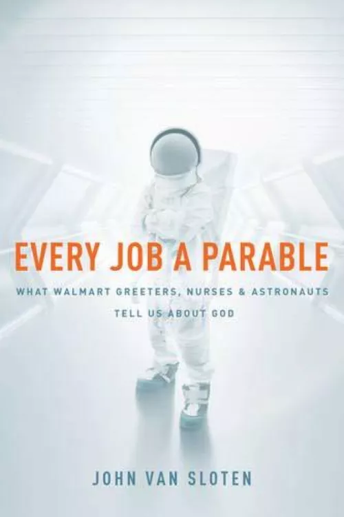 Every job a parable