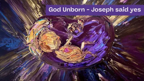 God Unborn Jospeh said yes Presentation 1